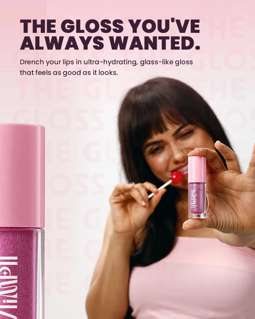The gloss you have always wanted